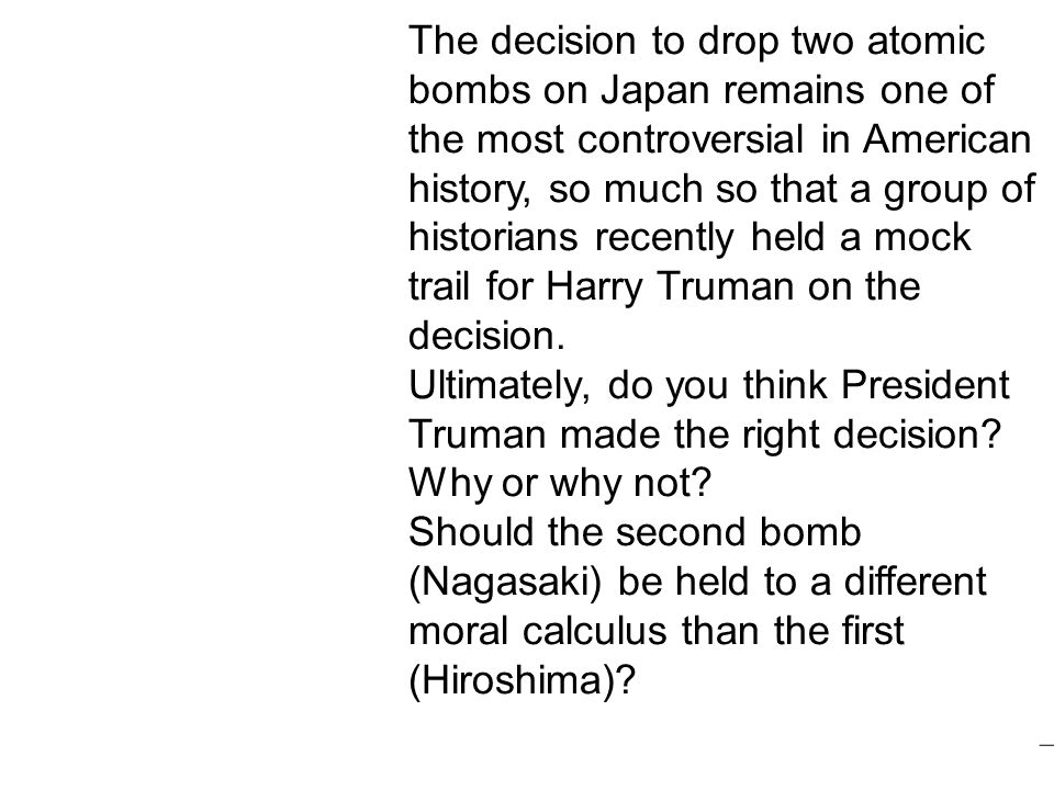Why did truman drop the atomic bomb essay